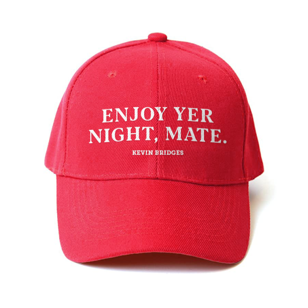 Enjoy Yer Night Mate - Cap